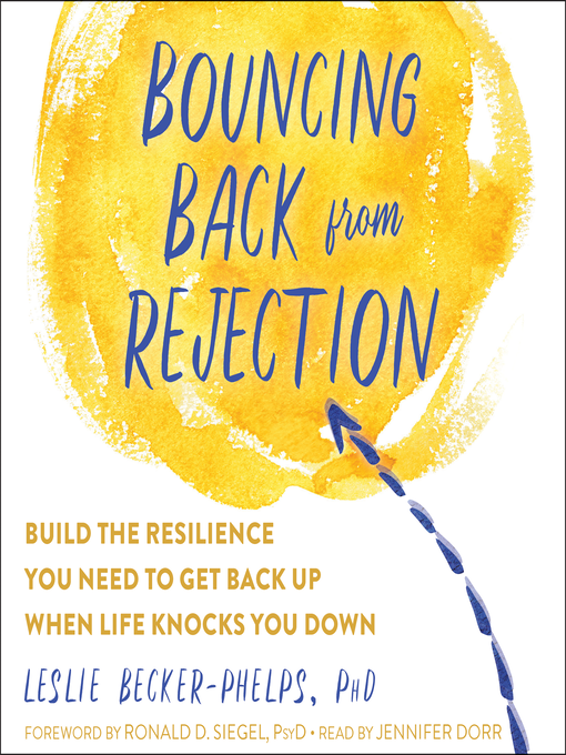 Title details for Bouncing Back from Rejection by Leslie Becker-Phelps - Available